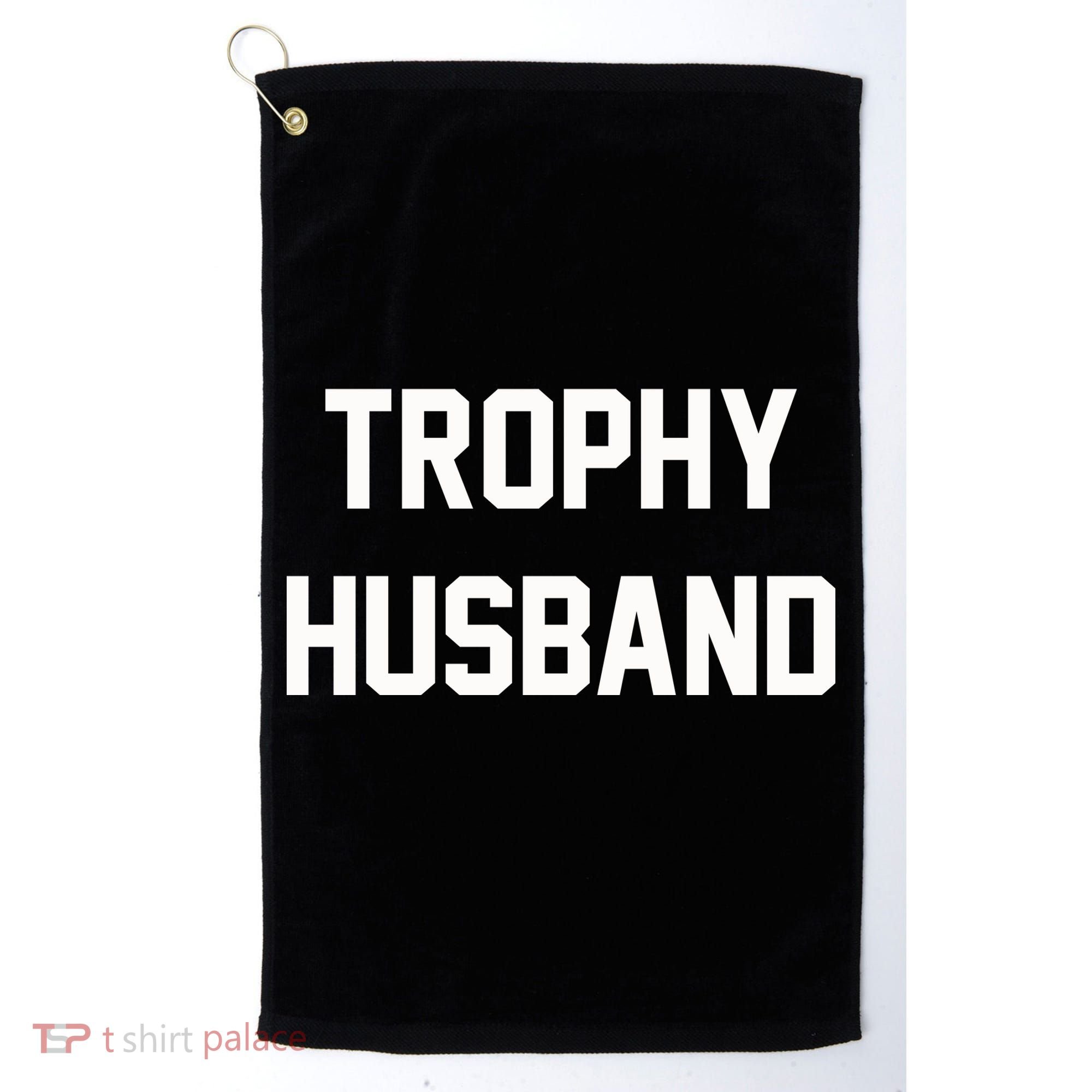 Trophy Husband Golf Towel