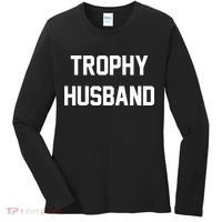 Trophy Husband Women's Long Sleeve Shirt thumb 0
