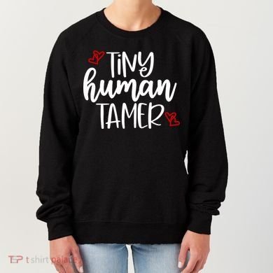 Tiny Human Tamer Funny Women's Sweatshirt