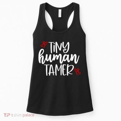 Tiny Human Tamer Funny Women's Tank Top