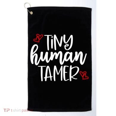 Tiny Human Tamer Funny Golf Towel
