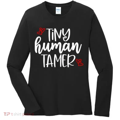 Tiny Human Tamer Funny Women's Long Sleeve Shirt