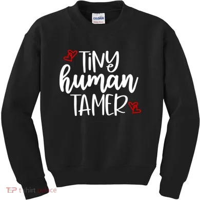 Tiny Human Tamer Funny Kids Sweatshirt