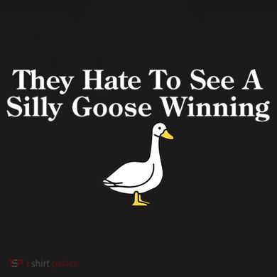 They Hate To See A Silly Goose Winning Funny Cooling Performance Crew T-Shirt