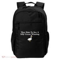 They Hate To See A Silly Goose Winning Funny Backpack thumb 0