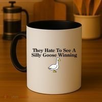 They Hate To See A Silly Goose Winning Funny Coffee Mug thumb 4
