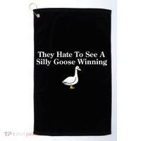 They Hate To See A Silly Goose Winning Funny Golf Towel thumb 0