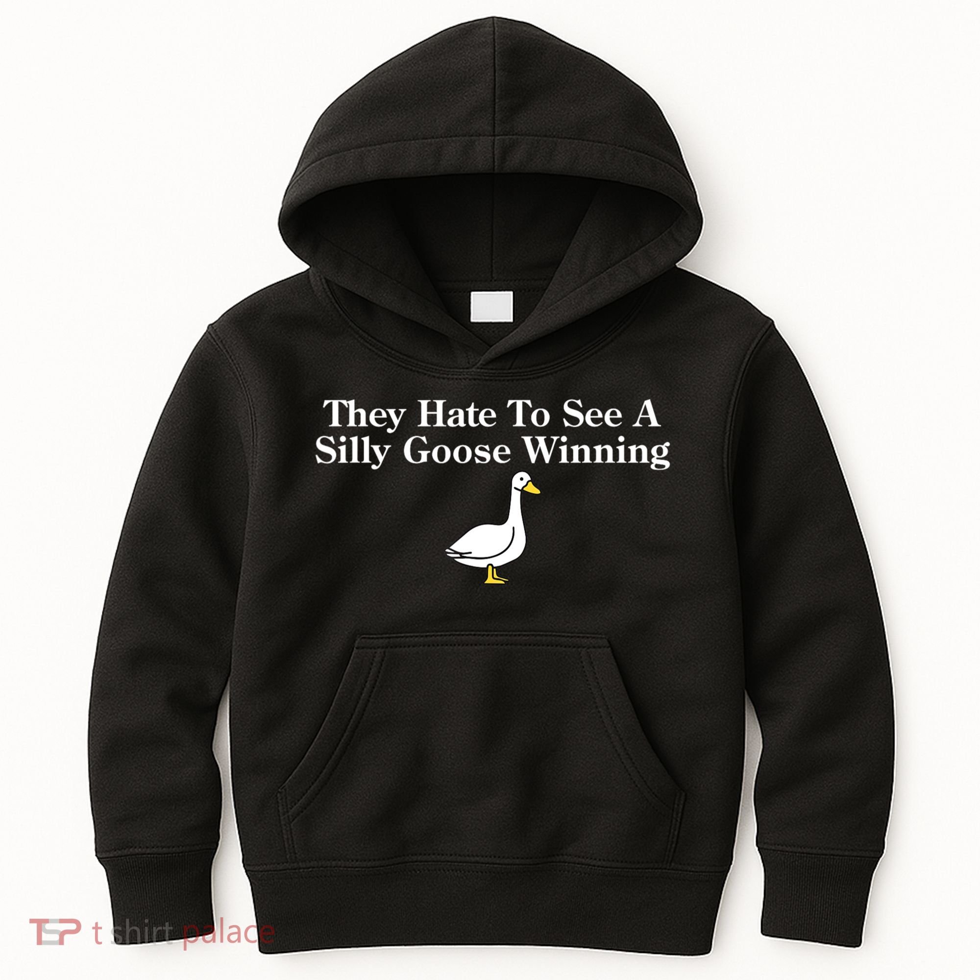 They Hate To See A Silly Goose Winning Funny Kids Hoodie