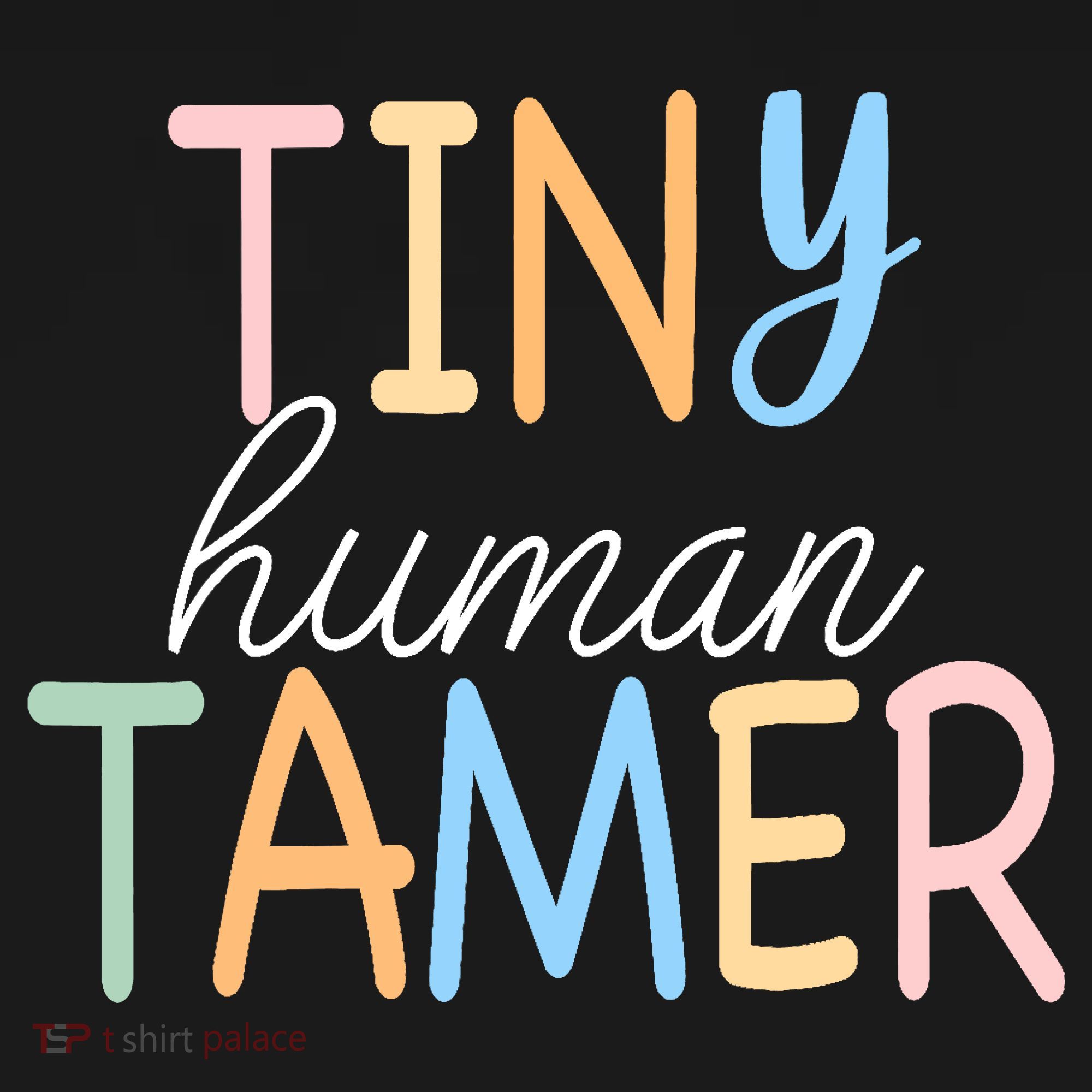 Tiny Human Tamer Daycare Provider Teacher Life Wo Gift Women's Tank Top