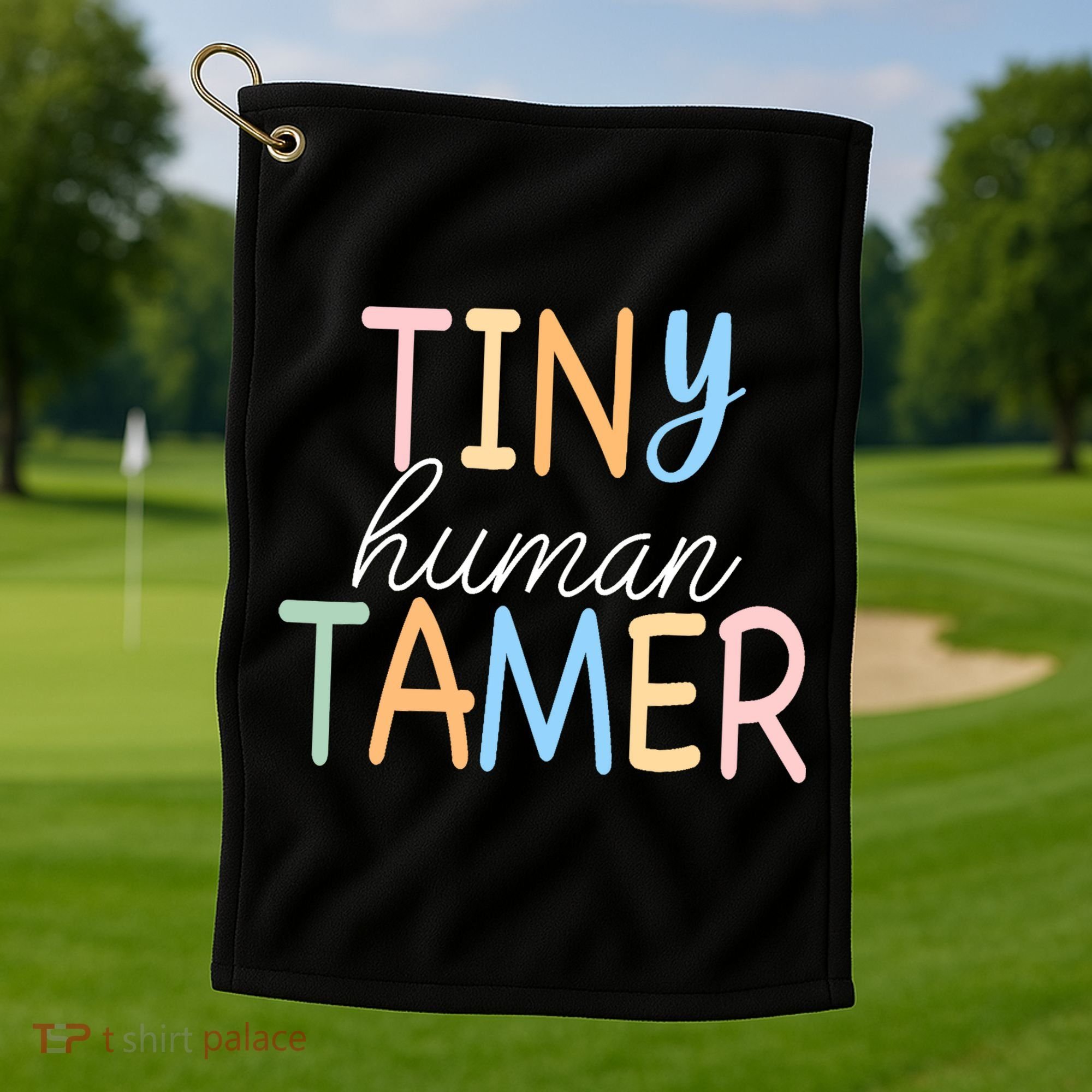 Tiny Human Tamer Daycare Provider Teacher Life Wo Gift Golf Towel