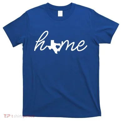 Texas Home T-Shirt
