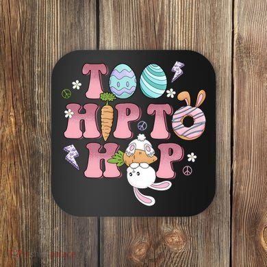 Too Hip To Hop Cute Easter Bunny Holiday Coaster
