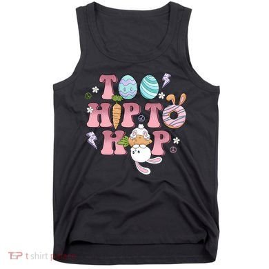 Too Hip To Hop Cute Easter Bunny Holiday Tank Top