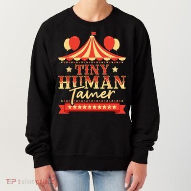 Tiny Human Tamer Circus Birthday Party Circus Costume Women's Sweatshirt