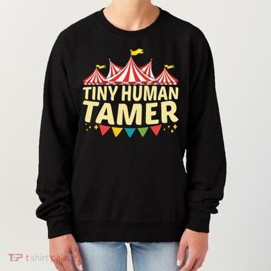 Tiny Human Tamer Funny Aesthetic Circus Art Carnival Women's Sweatshirt