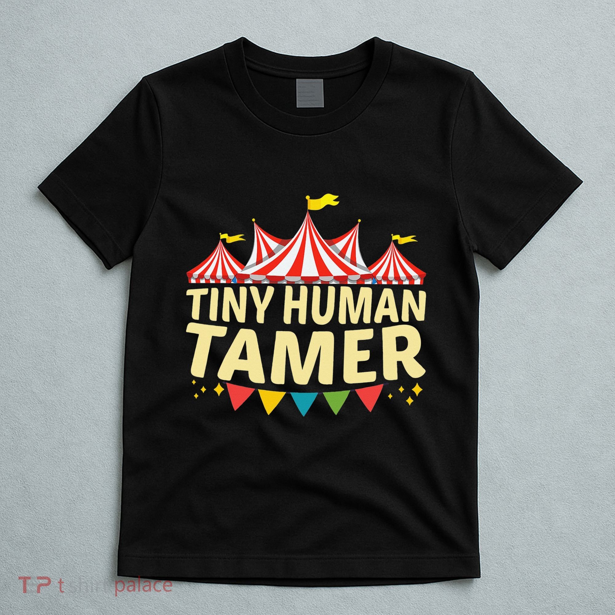 Tiny Human Tamer Funny Aesthetic Circus Art Carnival T-Shirt