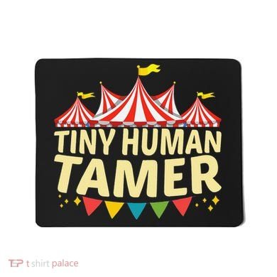 Tiny Human Tamer Funny Aesthetic Circus Art Carnival Mousepad