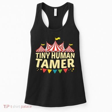 Tiny Human Tamer Funny Aesthetic Circus Art Carnival Women's Tank Top