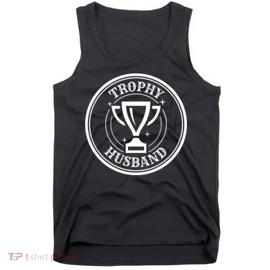 Trophy Husband Tank Top