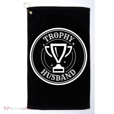 Trophy Husband Golf Towel