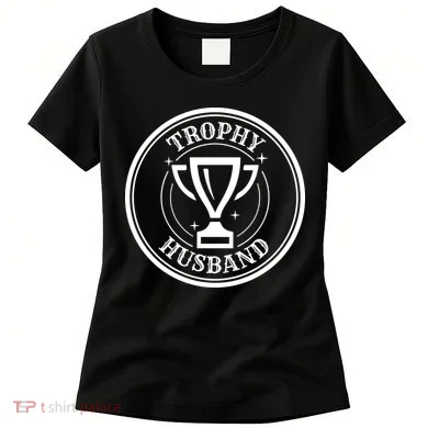 Trophy Husband Women's T-Shirt