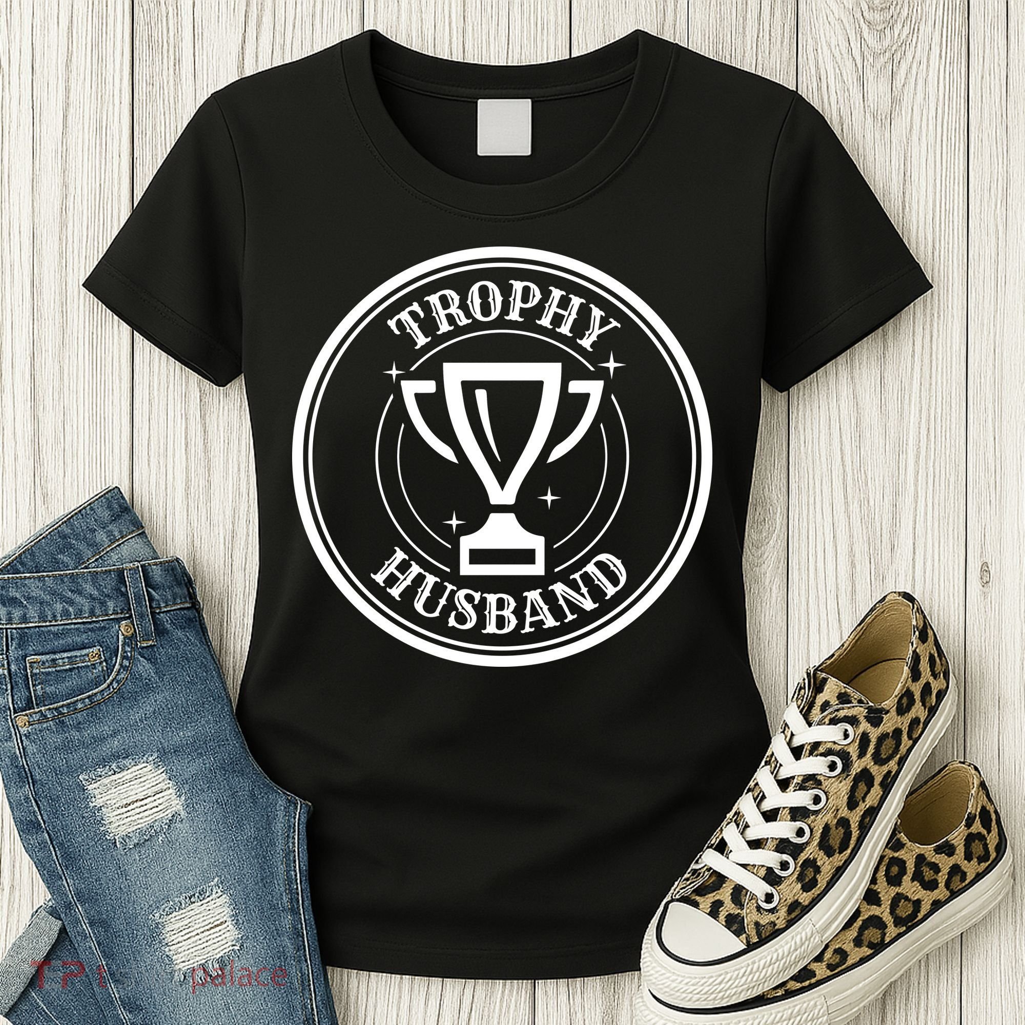 Trophy Husband Women's T-Shirt