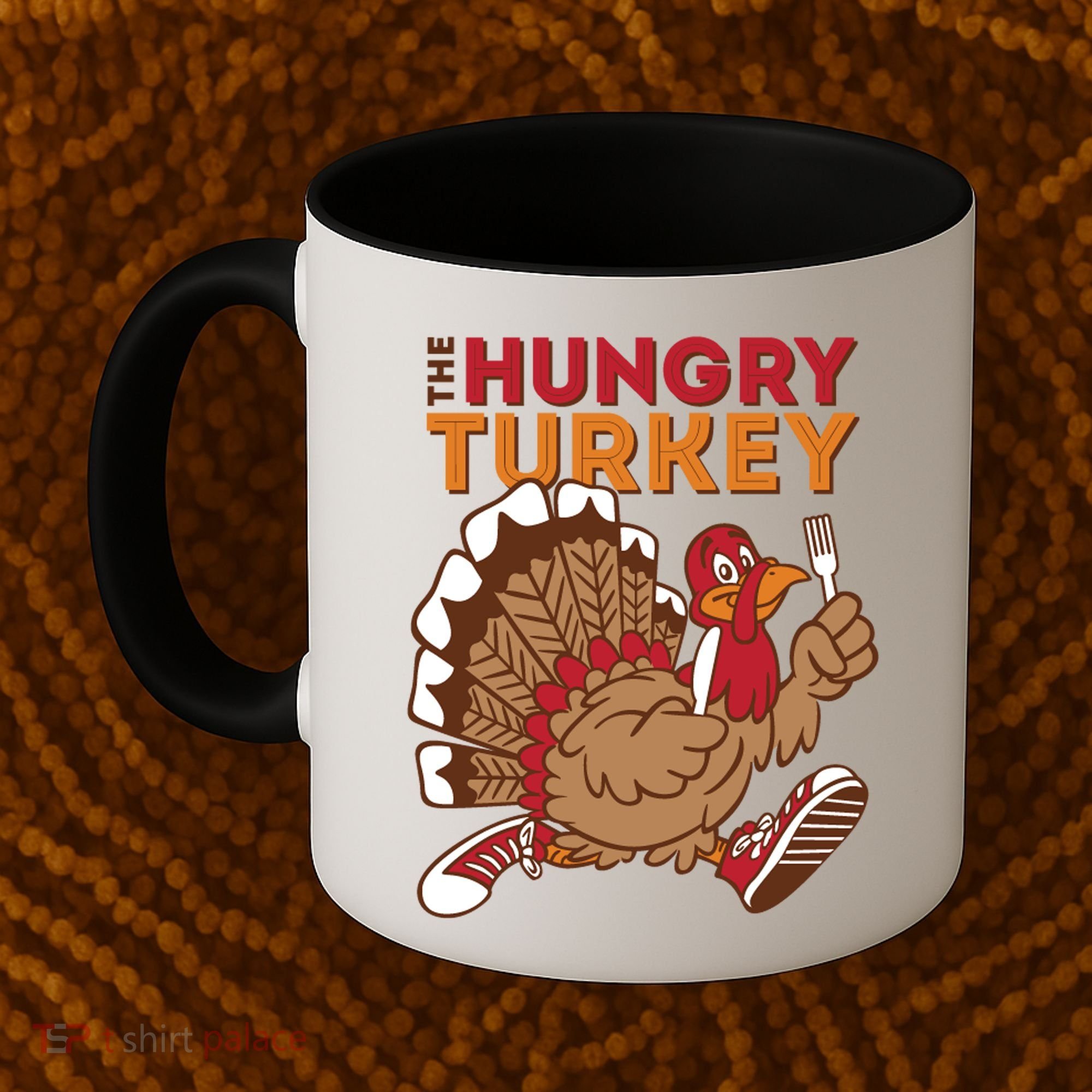 The Hungry Turkey Funny Thanksgiving Coffee Mug