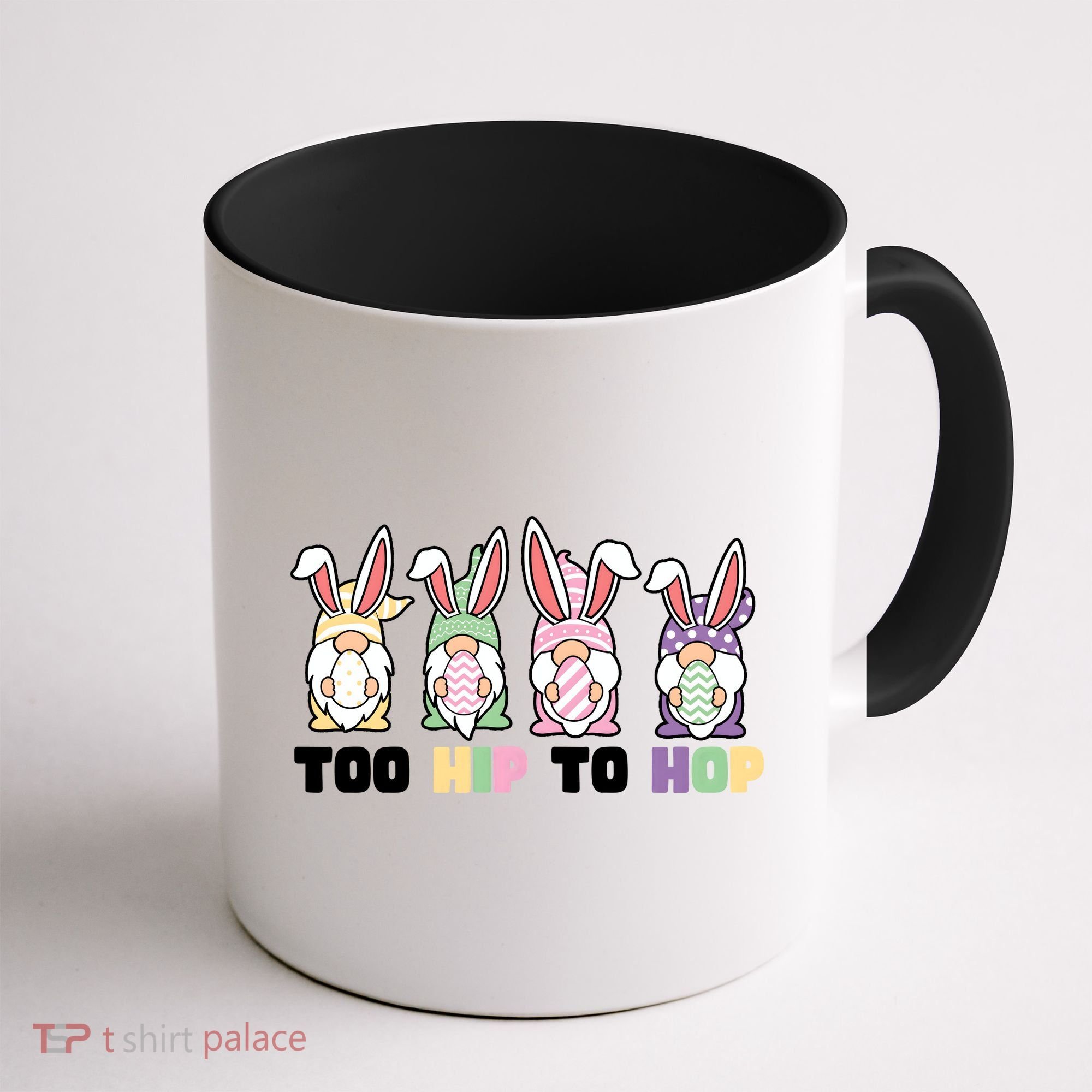 Too Hip To Hop Easter Eggs Gnome Coffee Mug
