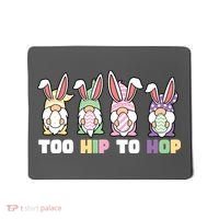 Too Hip To Hop Easter Eggs Gnome Mousepad thumb 0