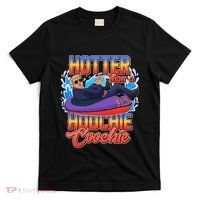 Trump Hotter Than A Hoochie Coochie Funny T-Shirt thumb 0