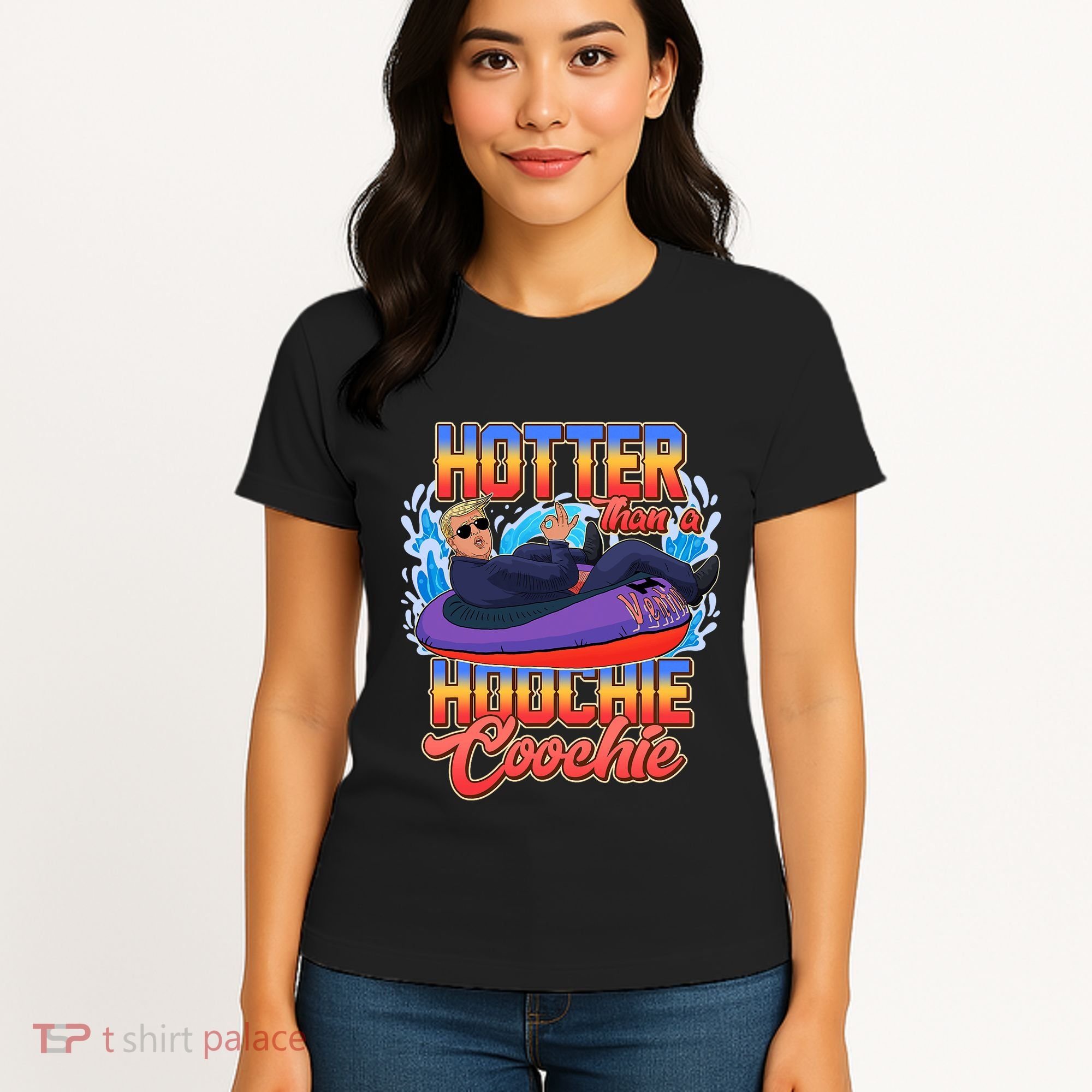Trump Hotter Than A Hoochie Coochie Funny Women's T-Shirt