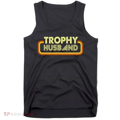 Trophy Husband Tank Top
