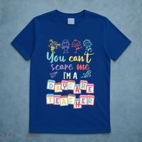 Tiny Hu Tamer You CanT Scare Me IM A Daycare Teacher Gift T-Shirt thumb 5
