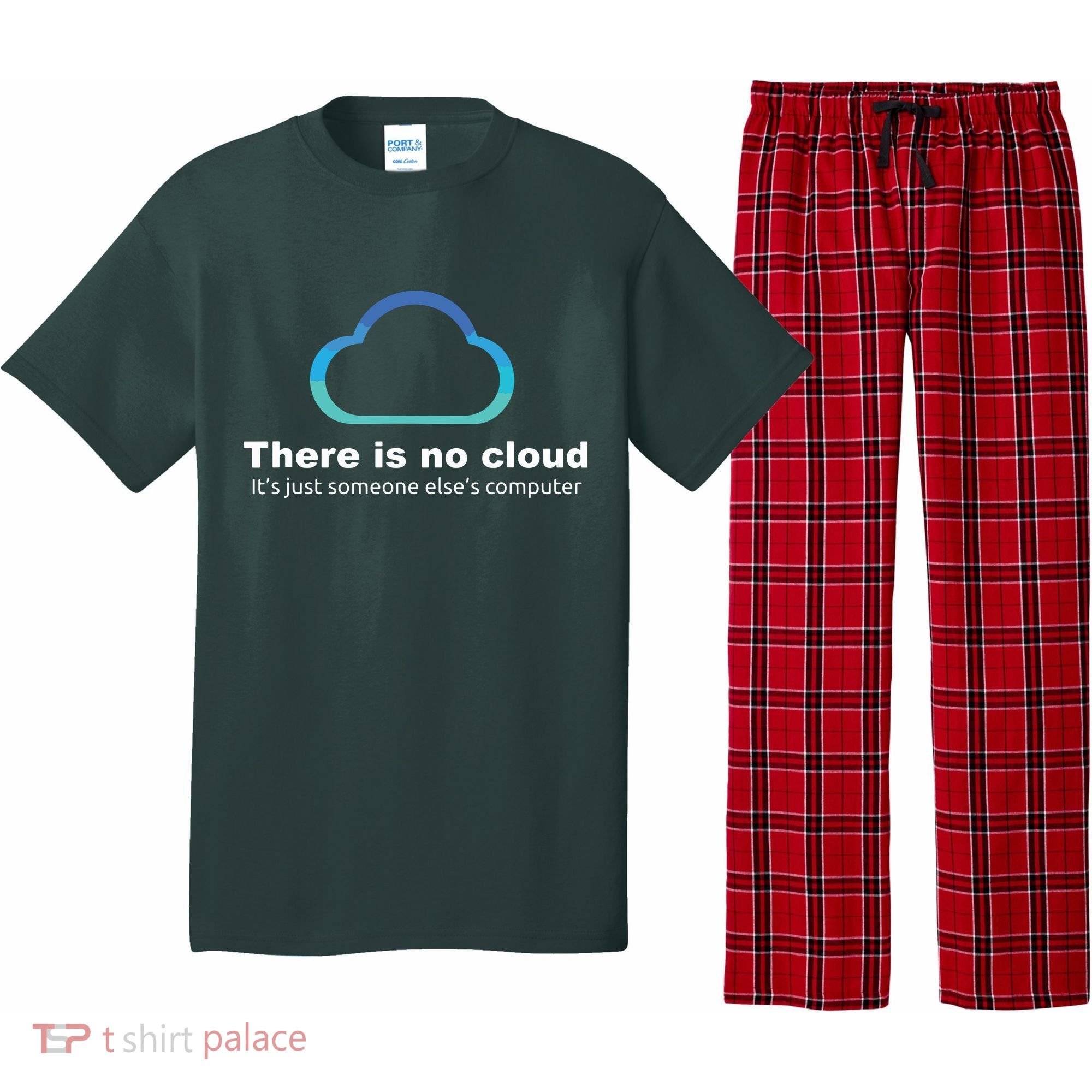 Tech Humor There Is No Cloud Just Someone Elses Computer Pajama Set