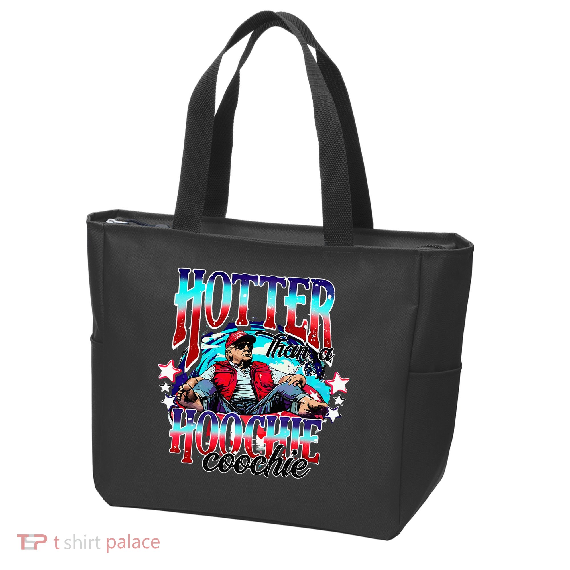 Trump Hotter Than A Hoochie Coochie Tote Bag