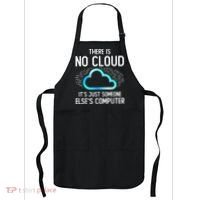 Tech Humor There Is No Cloud, Just Someone Else's Computer Apron thumb 0