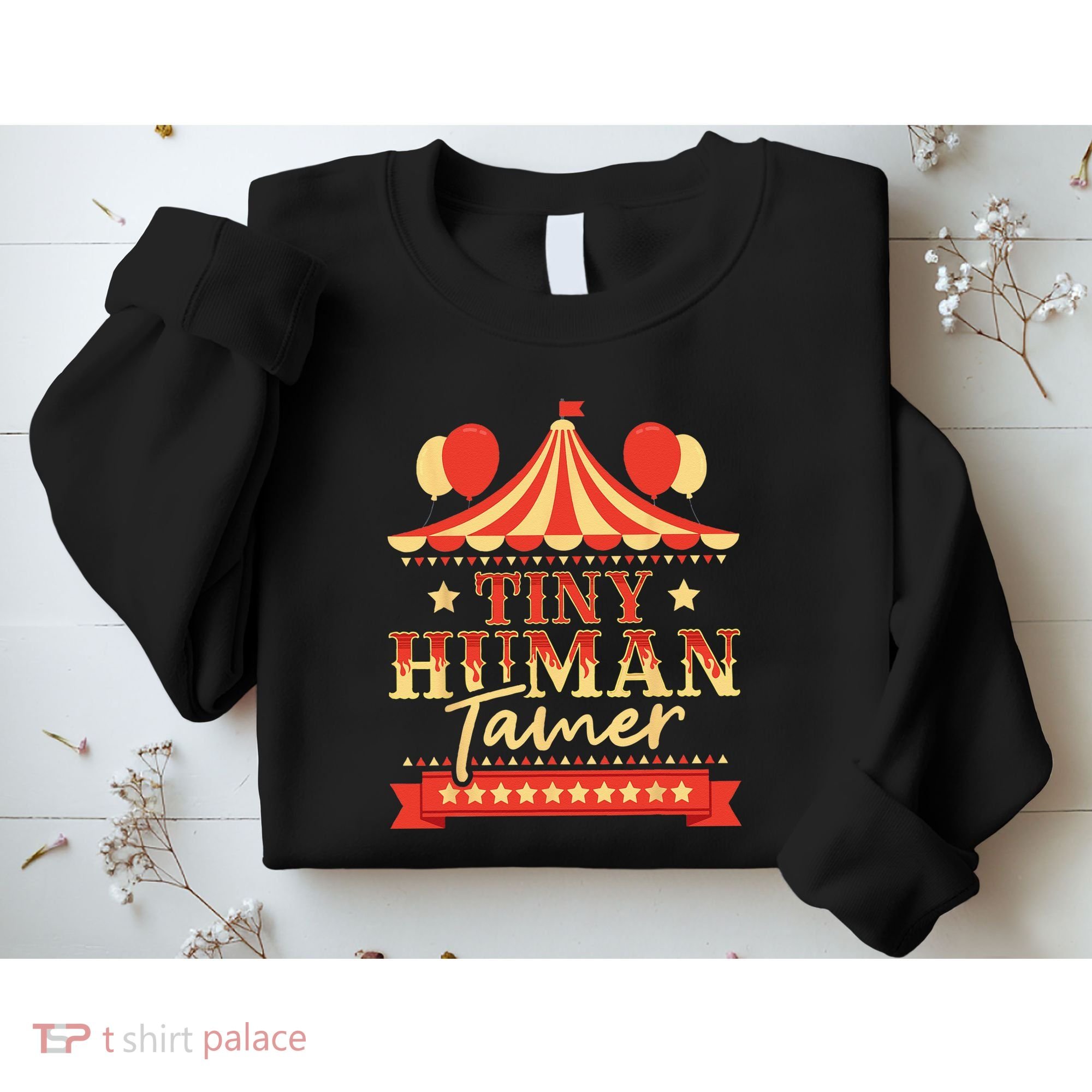 Tiny Human Tamer Circus Birthday Party Circus Costume Sweatshirt