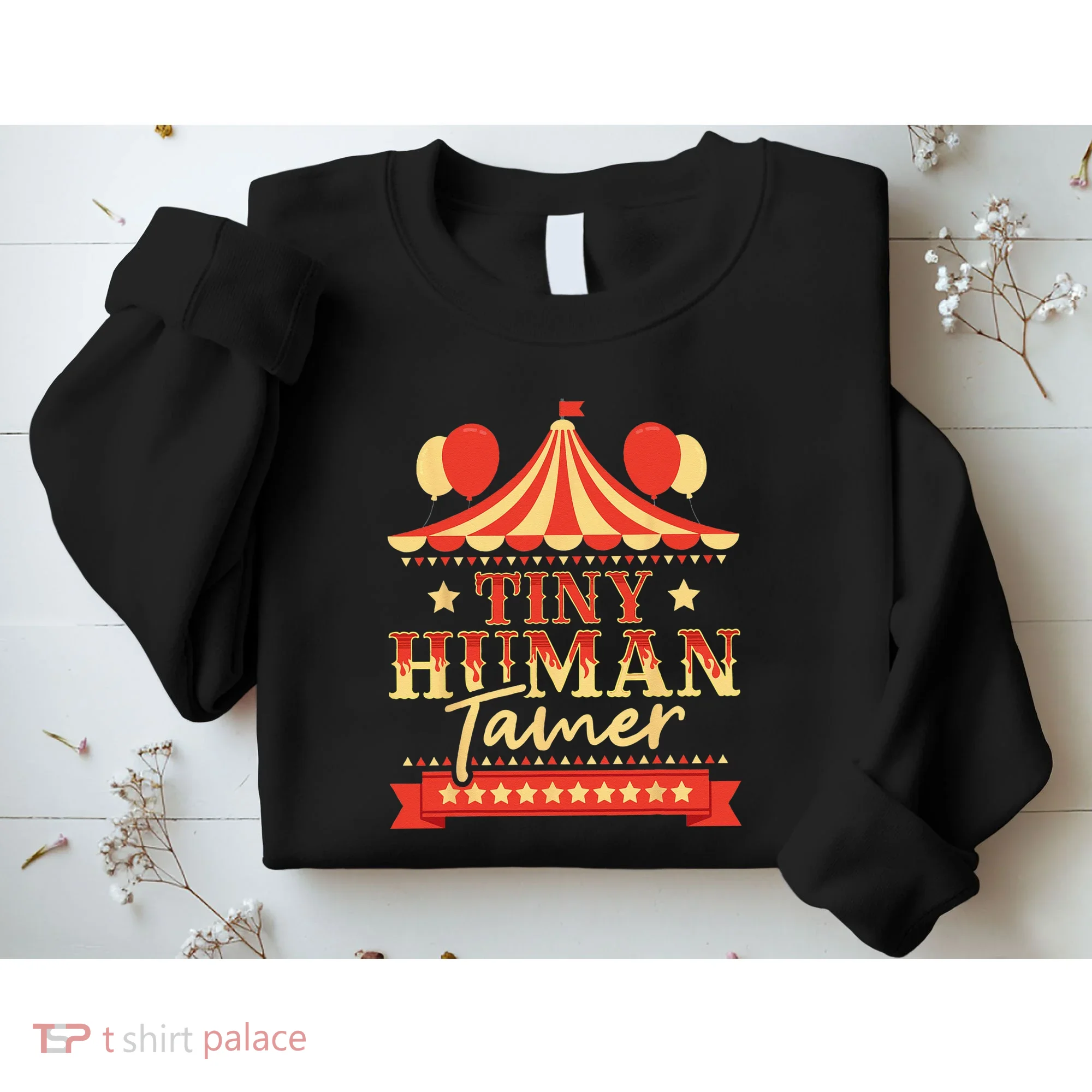 Tiny Human Tamer Circus Birthday Party Circus Costume Sweatshirt