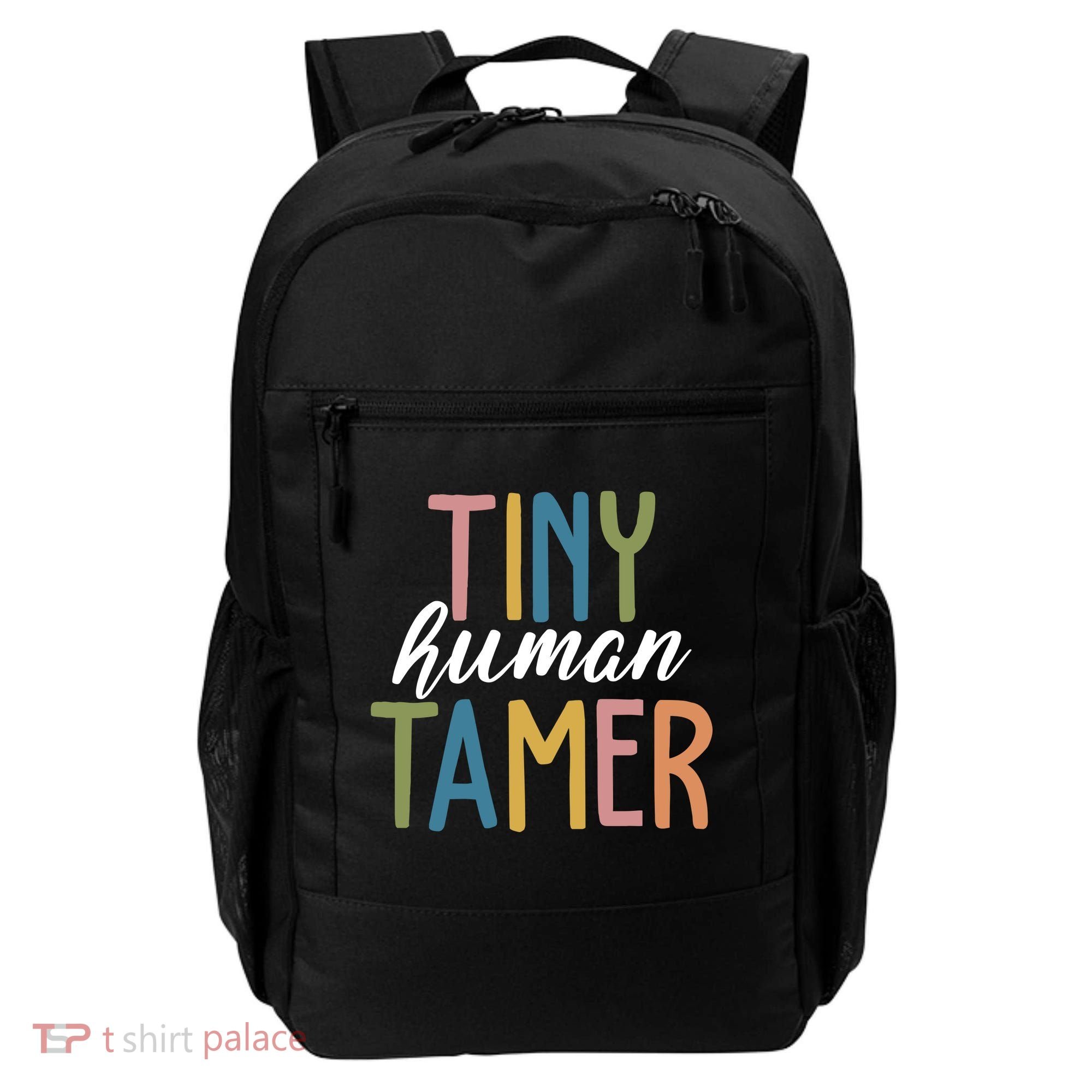 Tiny Human Tamer Kindergarten Teacher Backpack