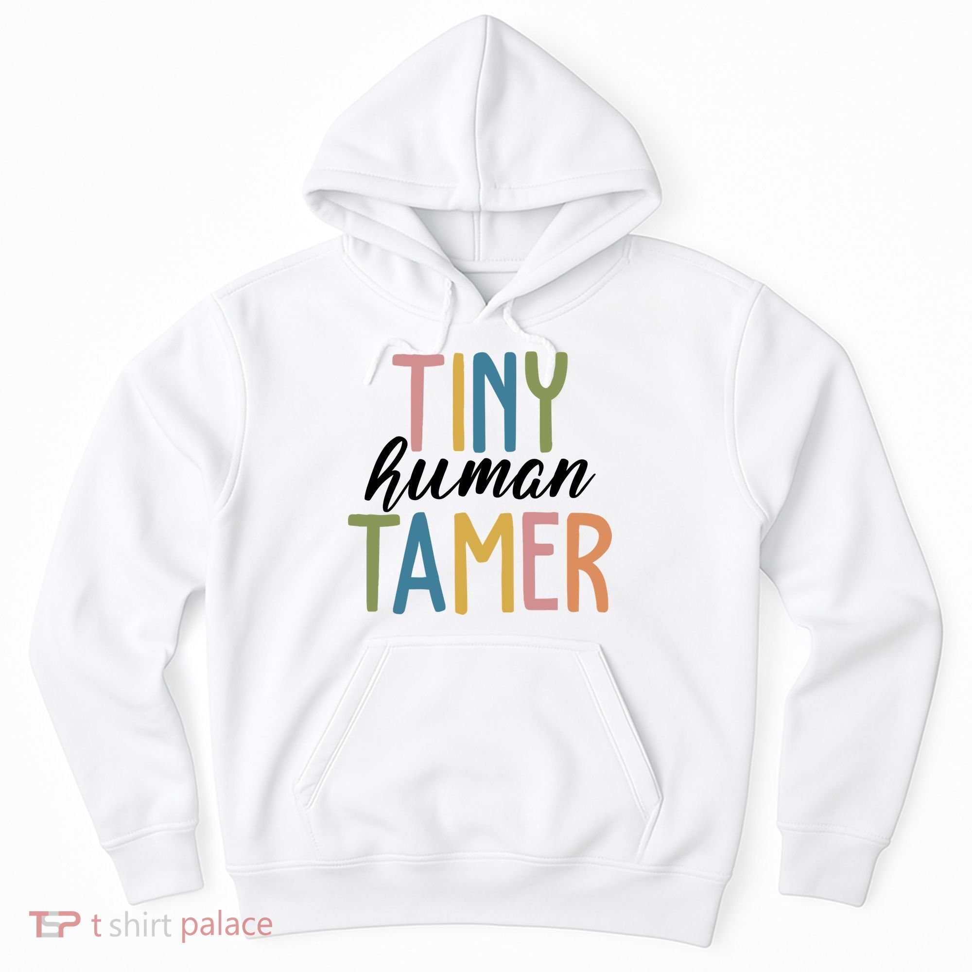 Tiny Human Tamer Kindergarten Teacher Hoodie