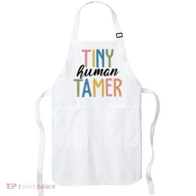 Tiny Human Tamer Kindergarten Teacher Apron