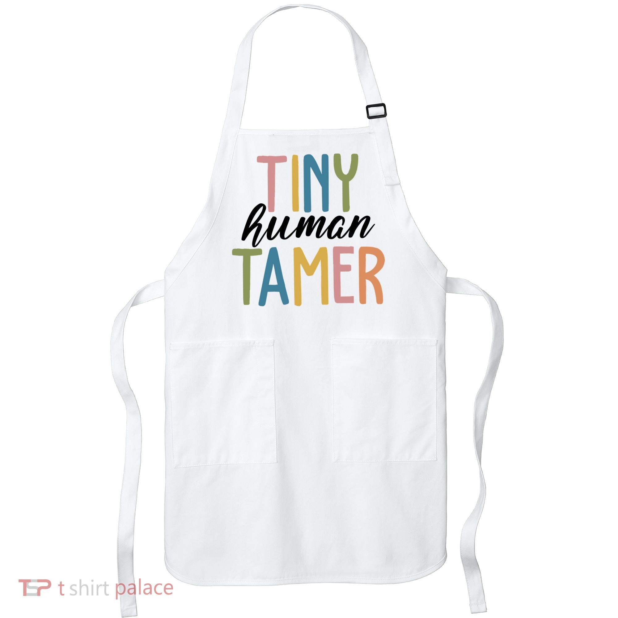 Tiny Human Tamer Kindergarten Teacher Apron