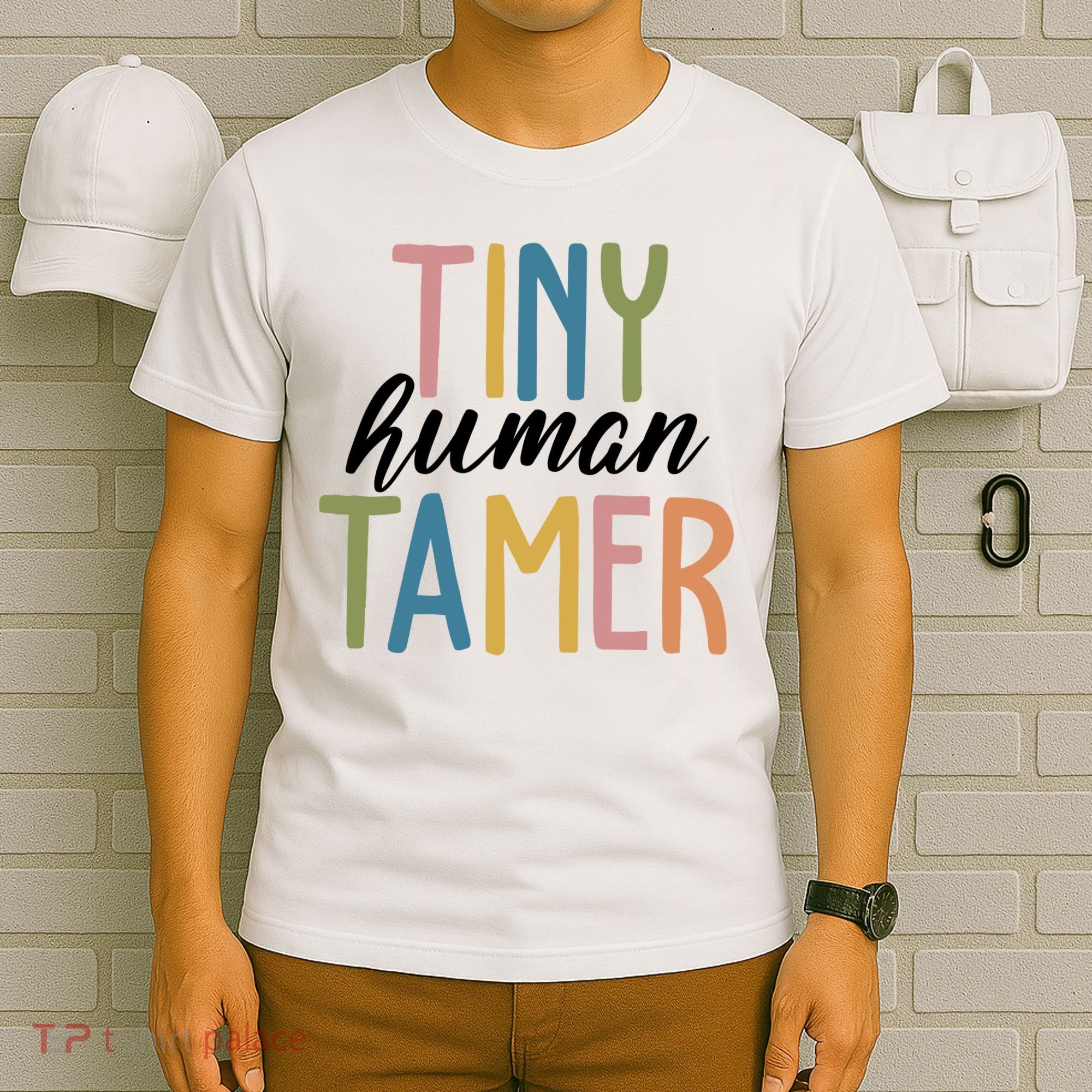 Tiny Human Tamer Kindergarten Teacher T-Shirt