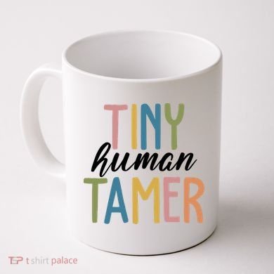 Tiny Human Tamer Kindergarten Teacher Coffee Mug