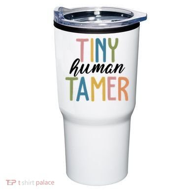 Tiny Human Tamer Kindergarten Teacher Tumbler