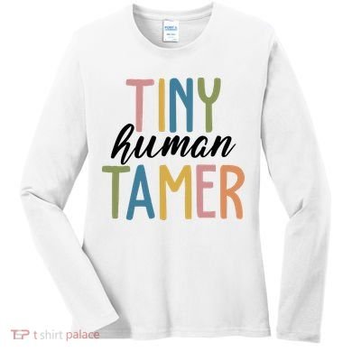 Tiny Human Tamer Kindergarten Teacher Women's Long Sleeve Shirt