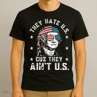 They Hate Us Cuz They Ain't Us Funny 4th of July T-Shirt thumb 3