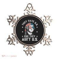 They Hate Us Cuz They Ain't Us Funny 4th of July Ornament thumb 0