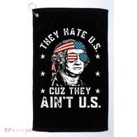 They Hate Us Cuz They Ain't Us Funny 4th of July Golf Towel thumb 0