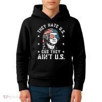 They Hate Us Cuz They Ain't Us Funny 4th of July Kids Hoodie thumb 4
